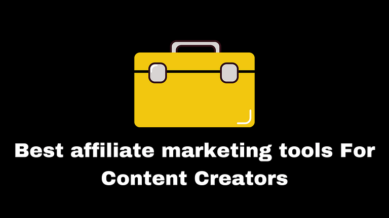 17 Best Affiliate Marketing Tools For Content Creators